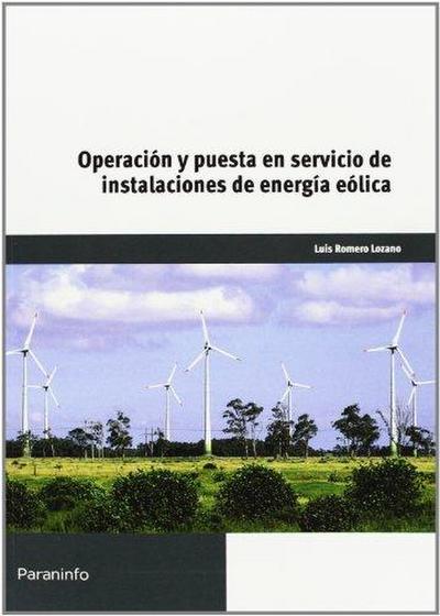 Operación y puesta en servicio de instalaciones de energía eólica