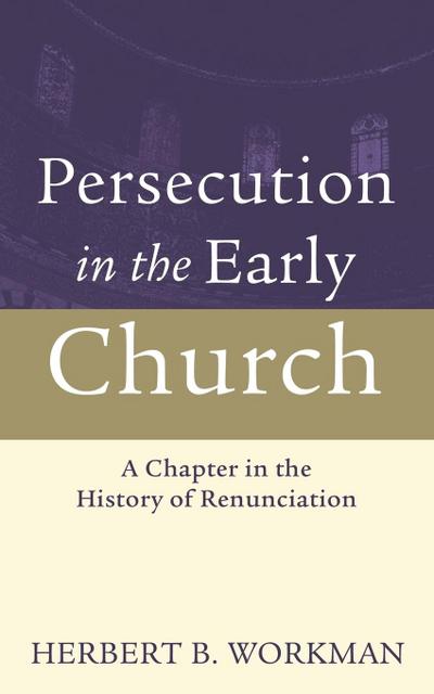 Persecution in the Early Church