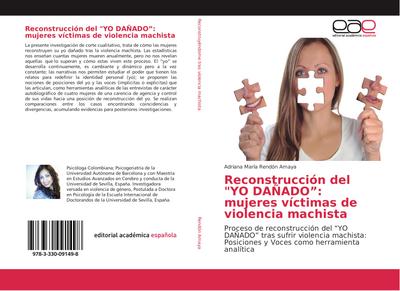 Reconstrucción del "YO DAÑADO¿: mujeres víctimas de violencia machista