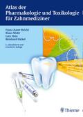Atlas der Pharmakologie und Toxikologie für Zahnmediziner