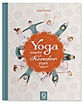 Yoga macht Kinder stark