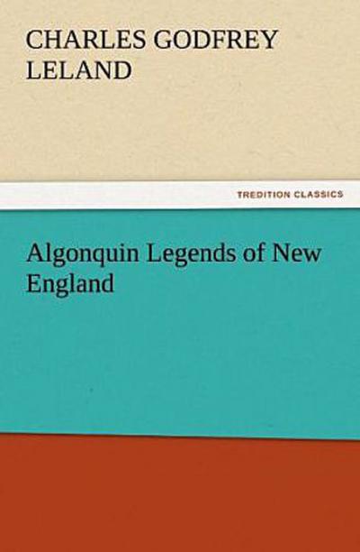 Algonquin Legends of New England