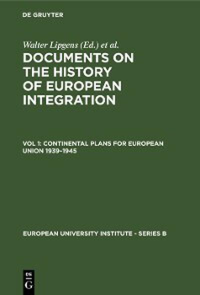 Continental Plans for European Union 1939-1945