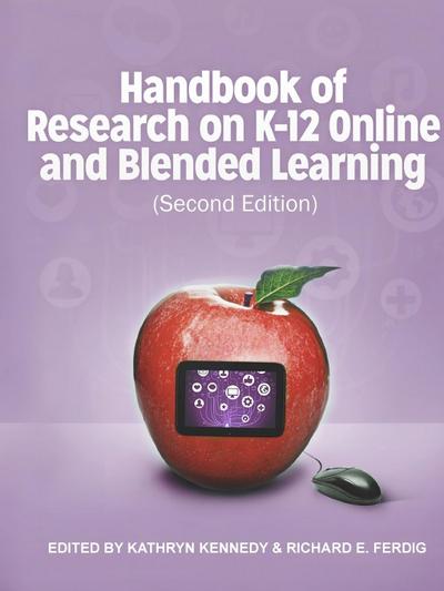 Handbook of Research on K-12 and Blended Learning (Second Edition)