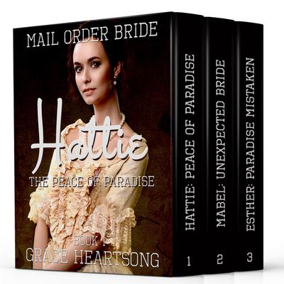 Mail Order Bride: The Brides Of Paradise: Standalone Stories 1-3 (Grace - Series & Collections)