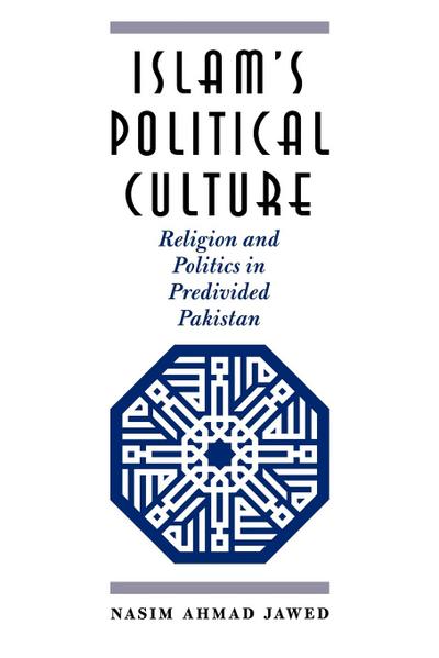 Islam’s Political Culture
