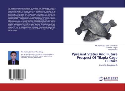 Ppresent Status And Future Prospect Of Tilapia Cage Culture