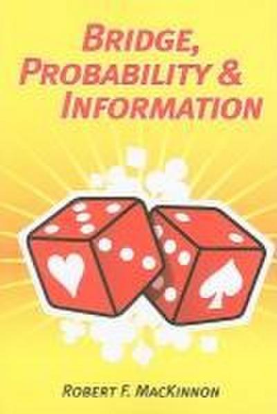 Bridge, Probability & Information