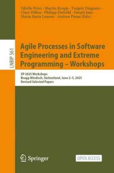 Agile Processes in Software Engineering and Extreme Programming - Workshops