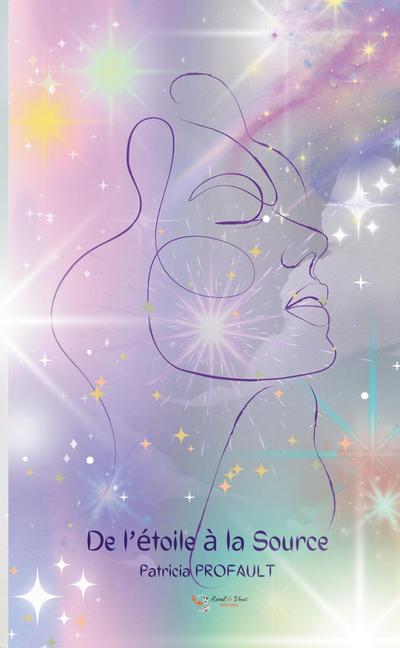 De l’étoile à la Source