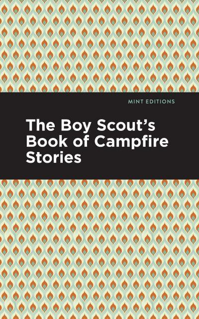 The Boy Scout’s Book of Campfire Stories