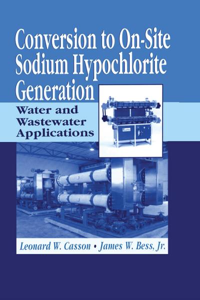 Conversion to On-Site Sodium Hypochlorite Generation