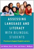 Assessing Language and Literacy with Bilingual Students