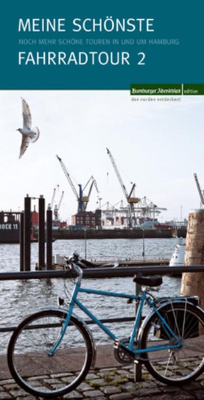 Meine schönste Fahrradtour. Bd.2