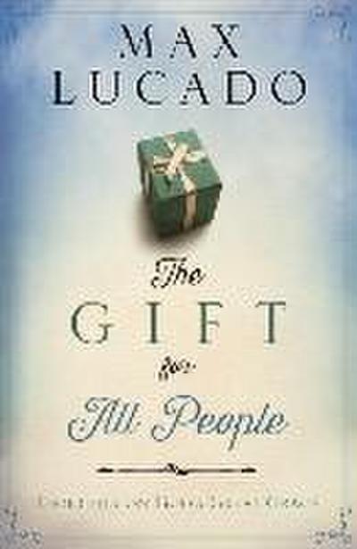 The Gift for All People