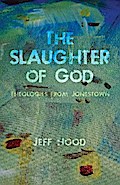 The Slaughter of God