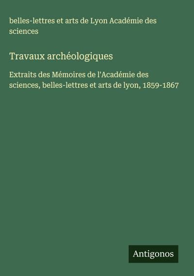 Travaux archéologiques