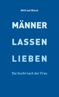 Männer lassen lieben