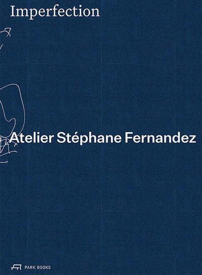 Imperfection. Atelier Stéphane Fernandez