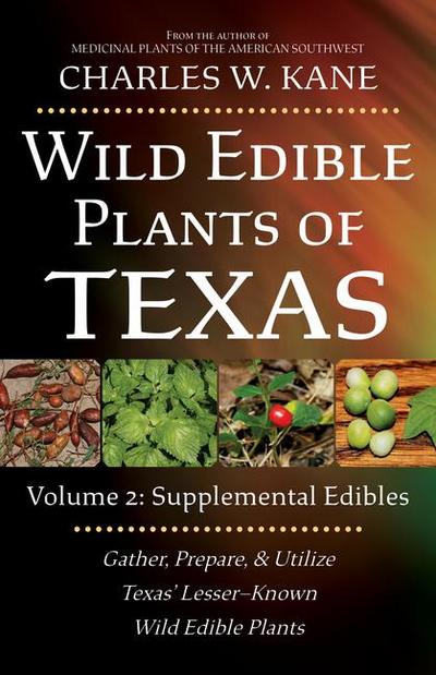 Wild Edible Plants of Texas