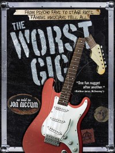 Worst Gig