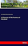 A Character of the Province of Maryland