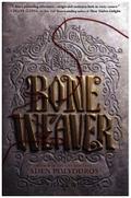 Bone Weaver