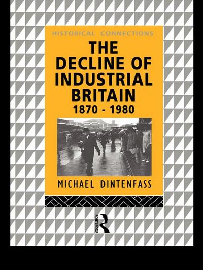 The Decline of Industrial Britain