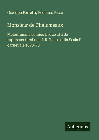 Monsieur de Chalumeaux
