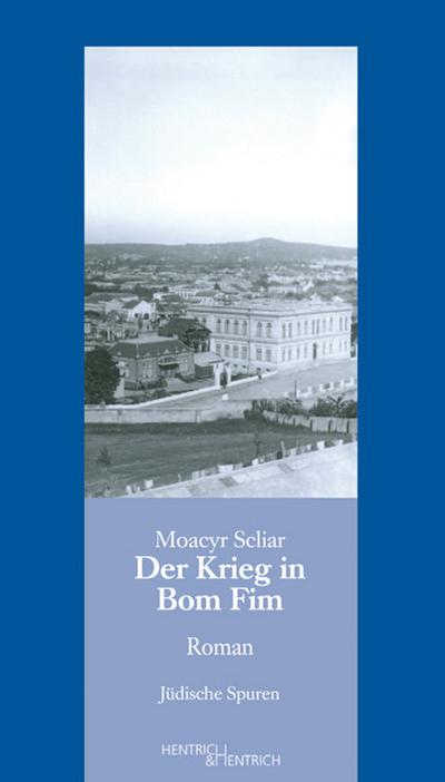 Der Krieg in Bom Fim