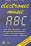 Electronic Music ABCAlles über Music- und Drum-Computer, Keyboards, Software, Sampling