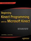 Beginning Kinect Programming with the Microsoft Ki