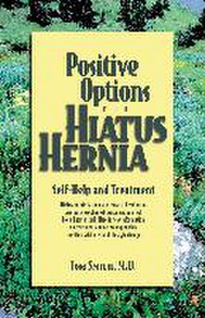 Positive Options for Hiatus Hernia