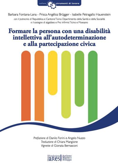 Formare la persona con una disabilità intellettiva all’autodeterminazione e alla partecipazione civica