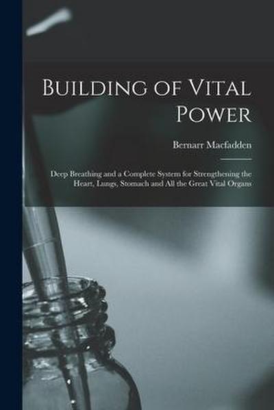 Building of Vital Power