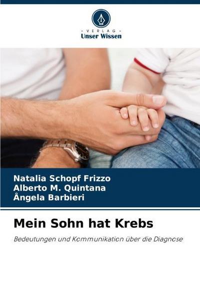 Mein Sohn hat Krebs