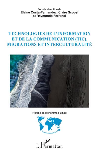 Technologies de l’information et de la communication (TIC), migrations et interculturalité