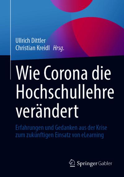 Wie Corona die Hochschullehre verändert