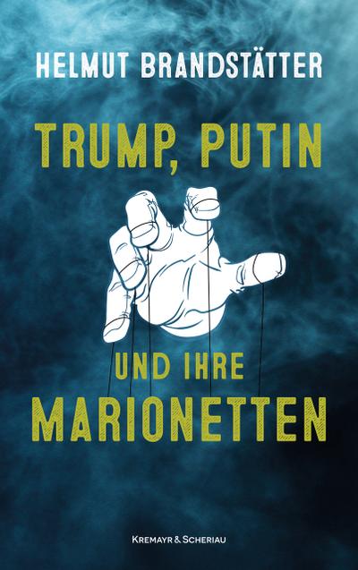 Trump, Putin und ihre Marionetten