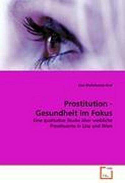 Prostitution - Gesundheit im Fokus