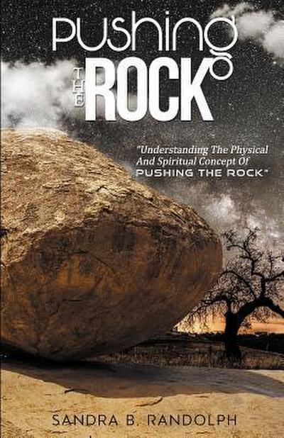 Pushing the Rock