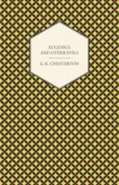 Eugenics and Other Evils