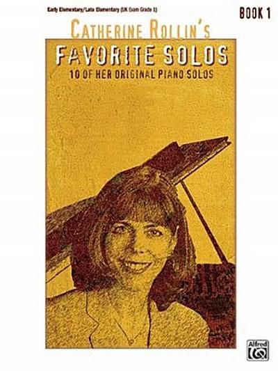 Catherine Rollin’s Favorite Solos, Book 1