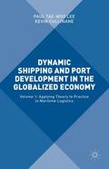 Dynamic Shipping and Port Development in the Globa