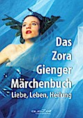 Das Zora Gienger Märchenbuch