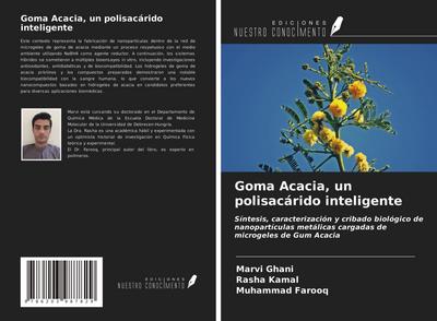 Goma Acacia, un polisacárido inteligente