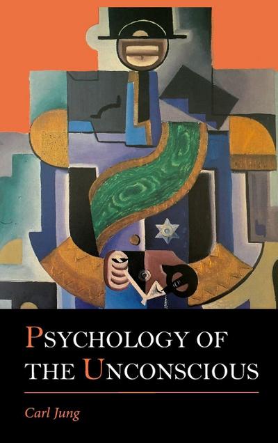 Psychology of the Unconscious