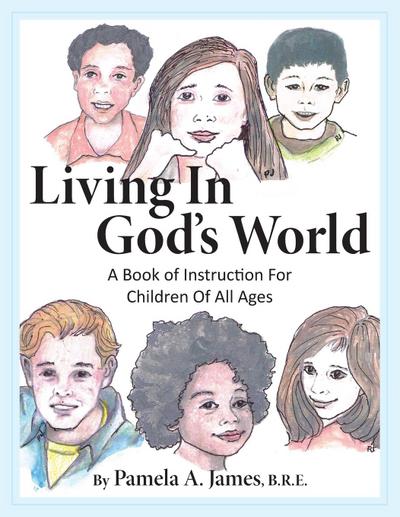Living in God’s World