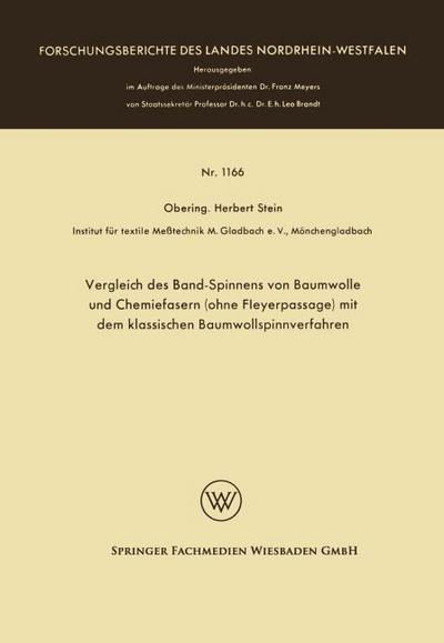 Vergleich des Band-Spinnens von Baumwolle und Chemiefasern (ohne Fleyerpassage) mit dem klassischen Baumwollspinnverfahren