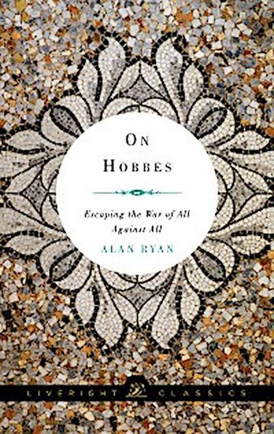 On Hobbes (eBook, EPUB) - Alan Ryan
